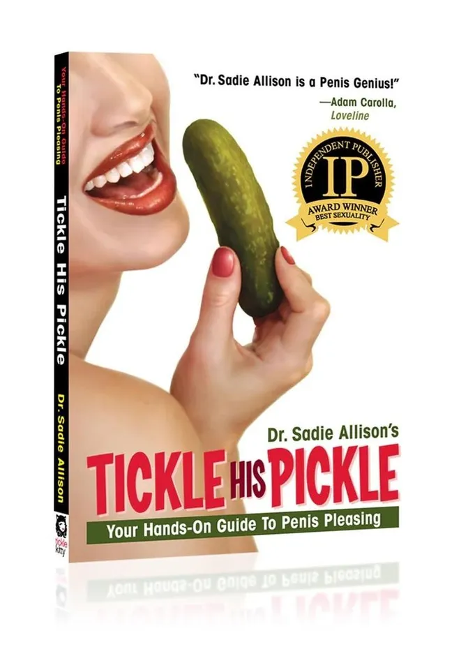 Tickle His Pickle Guide to Penis Pleasing Book Dr Sadie Allison Dr Sadie Books Male Sex Toys