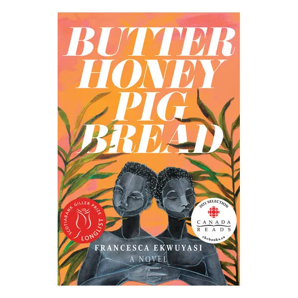 Arsenal Pulp Press Vibrators Butter Honey Pig Bread